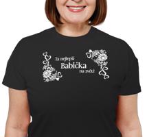 Manboxeo Dámské tričko s potiskem “Jsi ta nejlepší babička na světě”