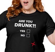 Manboxeo Dámské tričko s potiskem “Are you drunk?!”