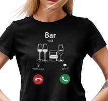 Manboxeo Dámské tričko s potiskem “Bar volá”